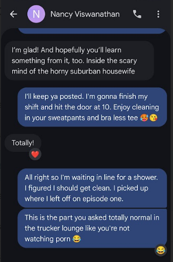 © @ rereyViswenethan & I'm glad! And hopefully you'll learn something from it, too. Inside the scary mind of the horny suburban housewife I'l keep ya posted. I'm gonna finish my shift and hit the door at 10. Enjoy cleaning jin your sweatpants and bra less tee @ @ Totally! v All right so I'm waiting in line for a shower. figured I should get clean. picked up where left off on episode one. This is the part you asked totally normal in the trucker lounge like you're not watching porn & e